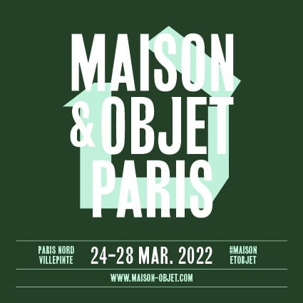 Salon Maison & Objet du 24 au 28 mars 2022